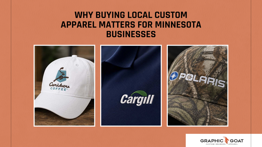 Why Buying Local Custom Apparel Matters for Minnesota Businesses